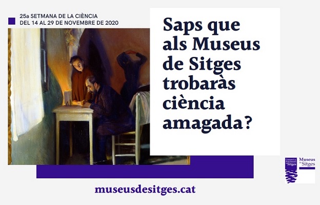La Setmana de la Ciència i l’Art als Museus de Sitges