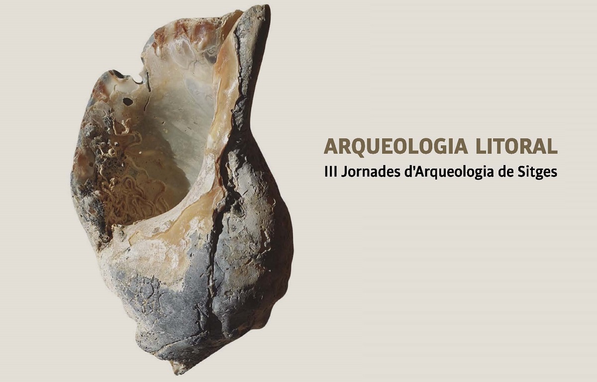 Els Museus presenten la III Jornada d’Arqueologia de Sitges: ‘Arqueologia litoral’