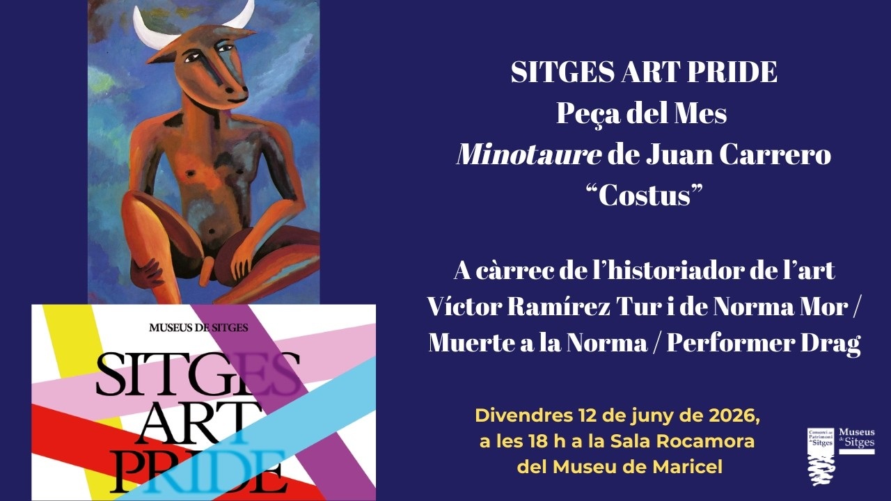 El Minotaure de Costus: art i dissidència als Museus de Sitges
