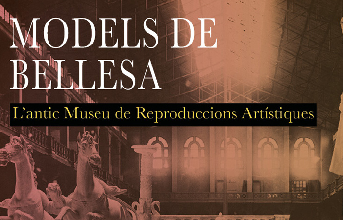 Models de bellesa. L'antic Museu de Reproduccions Artístiques Models de bellesa. L'antic Museu de Reproduccions Artístiques
