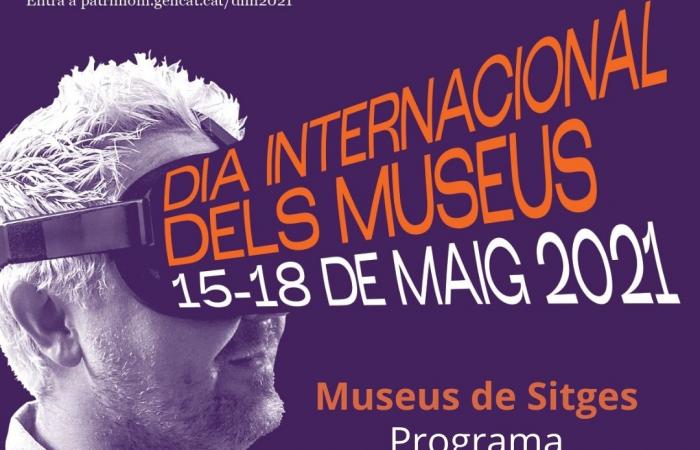 Dia Internacional dels Museus. Sitges DIM2021